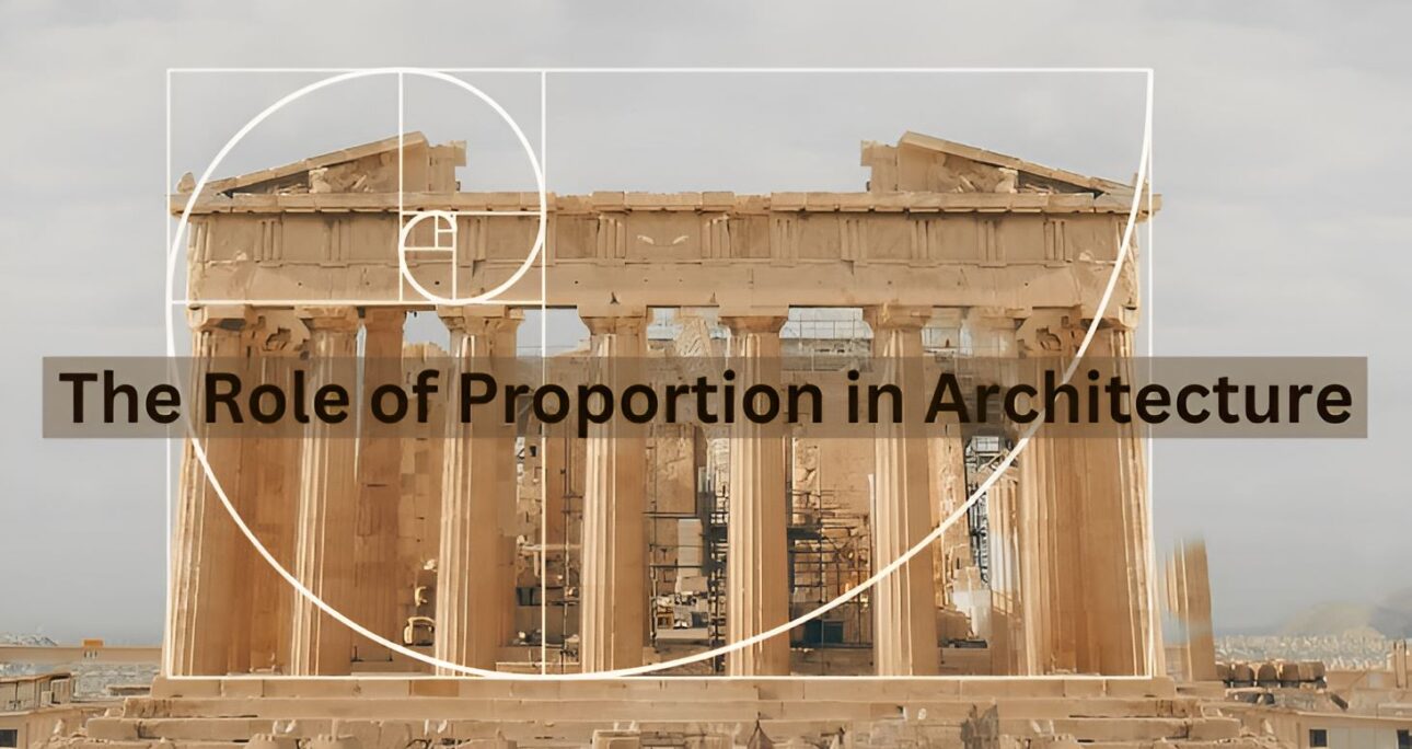 The Role of Proportion in Architecture